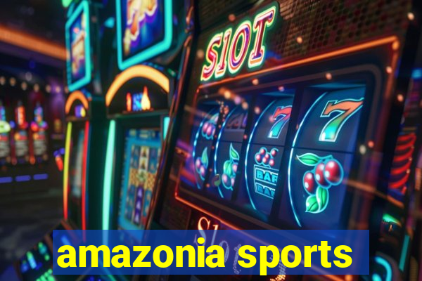 amazonia sports