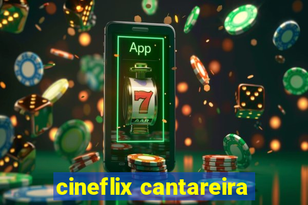 cineflix cantareira