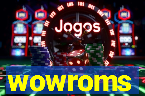 wowroms