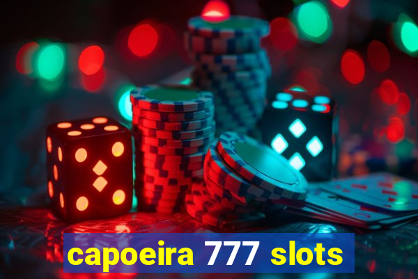 capoeira 777 slots