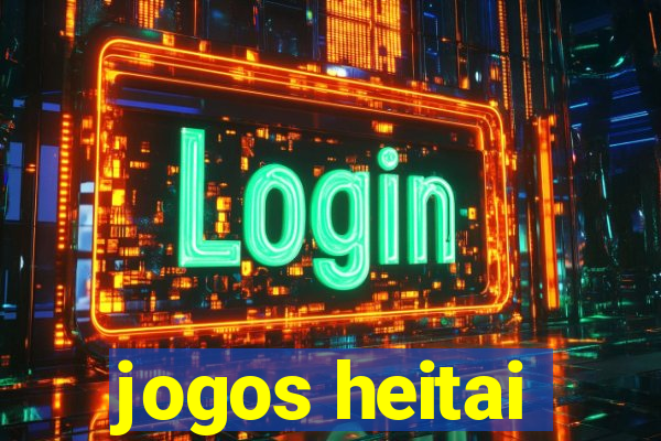 jogos heitai