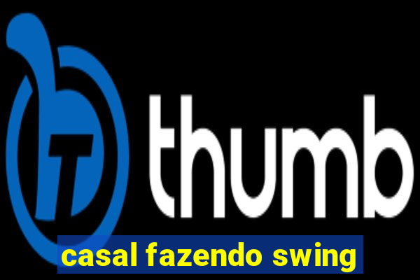 casal fazendo swing