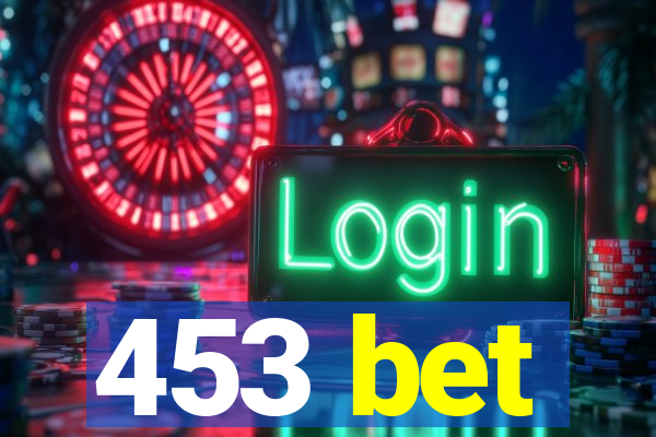 453 bet