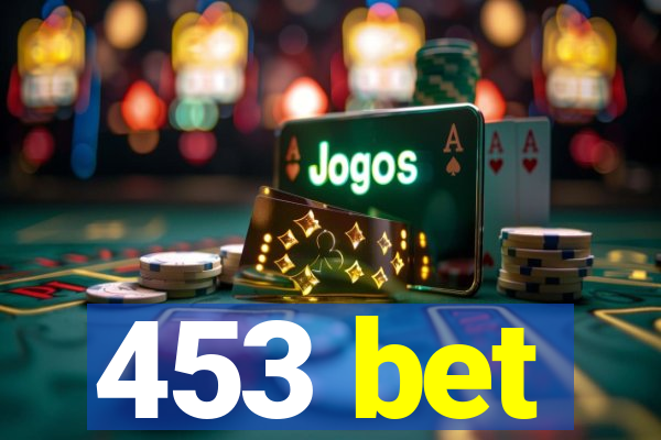 453 bet