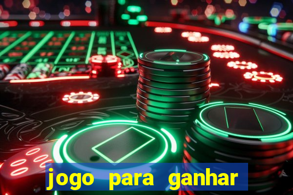 jogo para ganhar dinheiro sem pagar