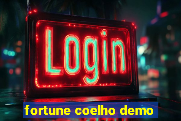 fortune coelho demo