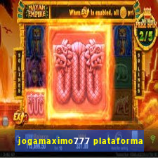 jogamaximo777 plataforma