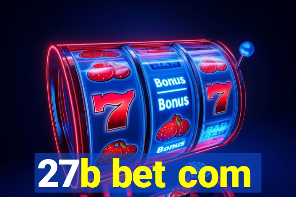 27b bet com