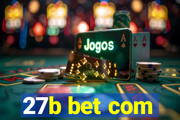 27b bet com