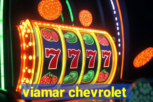 viamar chevrolet