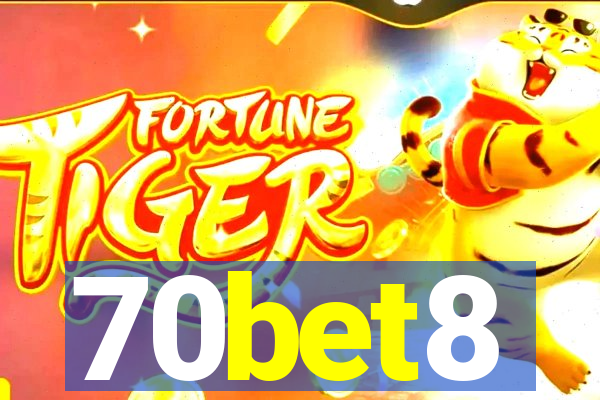 70bet8