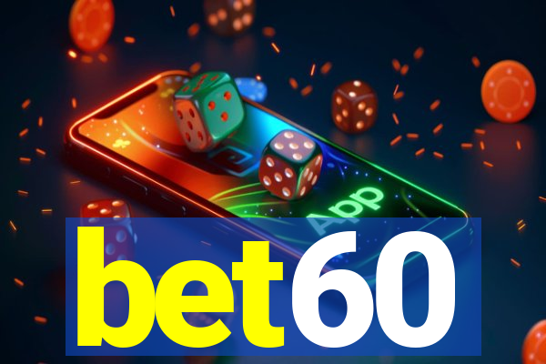 bet60