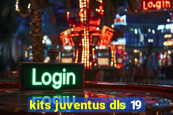 kits juventus dls 19