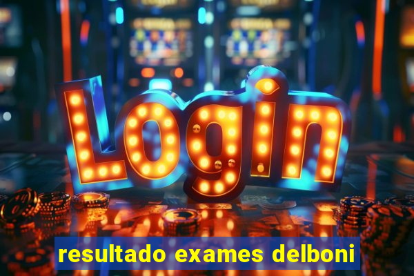 resultado exames delboni