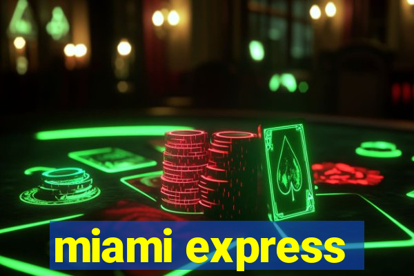 miami express