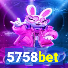 5758bet