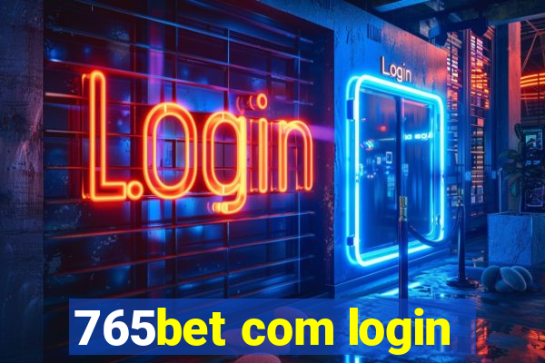 765bet com login