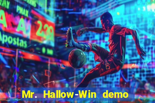 Mr. Hallow-Win demo mr halloween