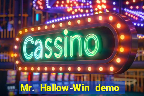 Mr. Hallow-Win demo mr halloween