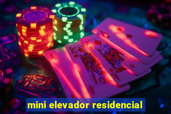 mini elevador residencial