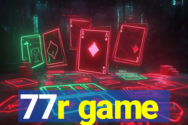 77r game