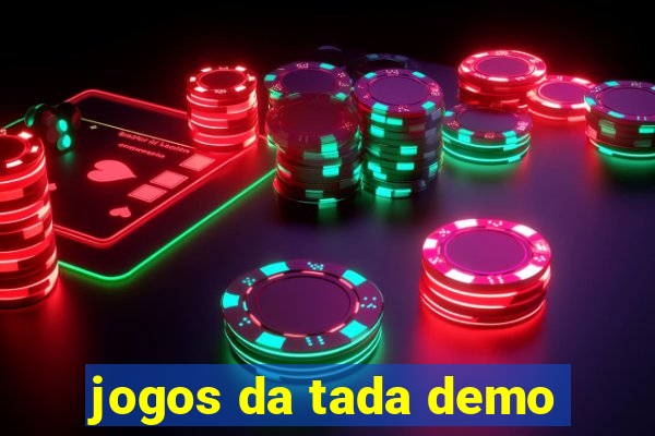 jogos da tada demo