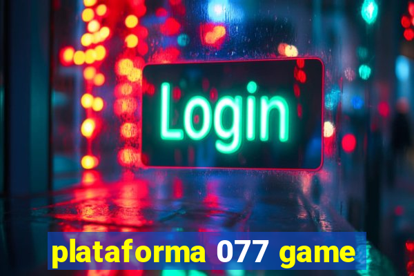 plataforma 077 game