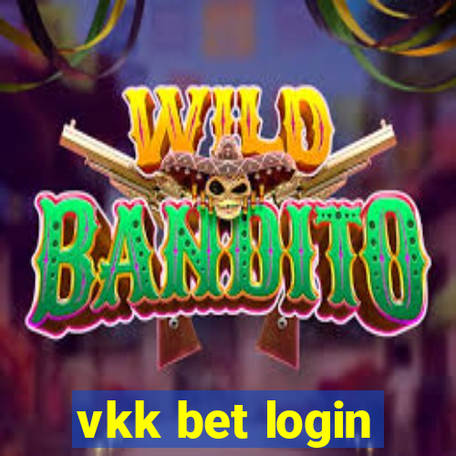 vkk bet login