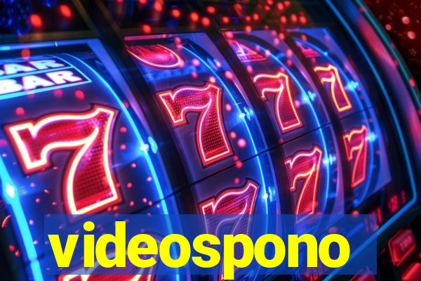 videospono