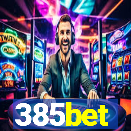 385bet