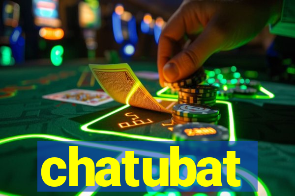 chatubat