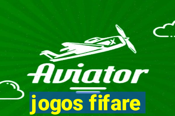 jogos fifare