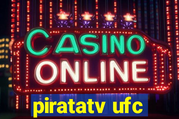 piratatv ufc