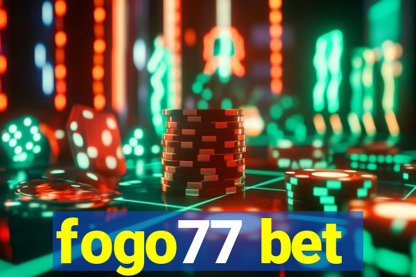 fogo77 bet