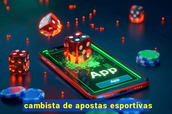 cambista de apostas esportivas