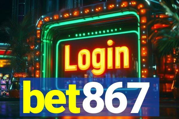 bet867