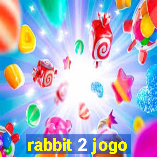 rabbit 2 jogo