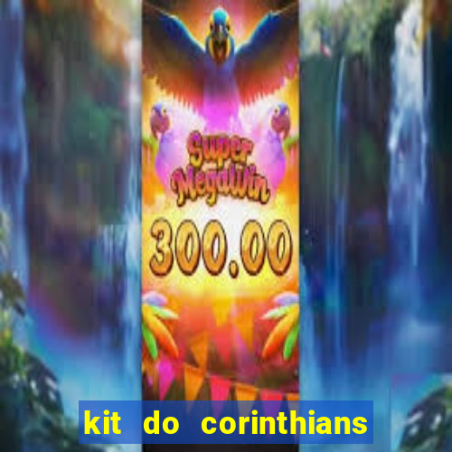 kit do corinthians dls 19