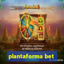 plantaforma bet