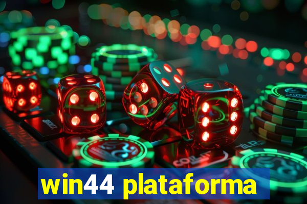 win44 plataforma