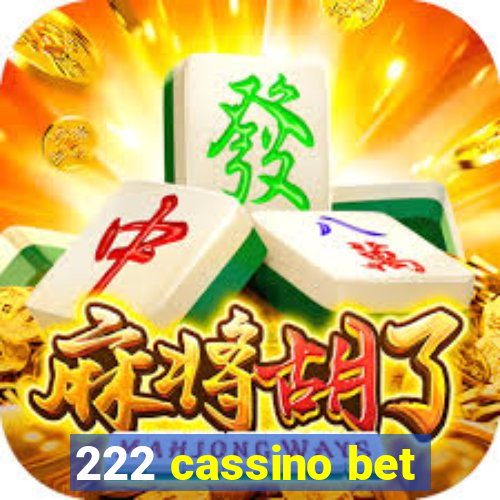 222 cassino bet