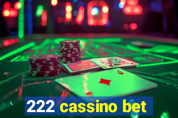 222 cassino bet