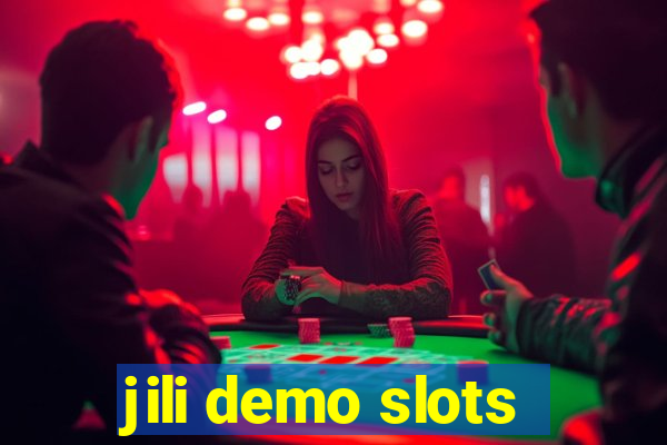 jili demo slots