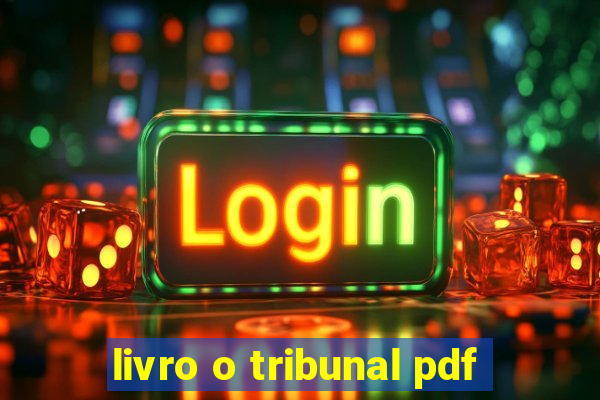 livro o tribunal pdf