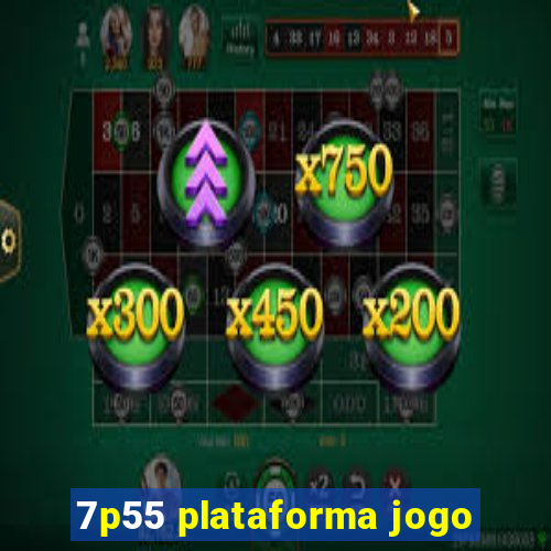 7p55 plataforma jogo