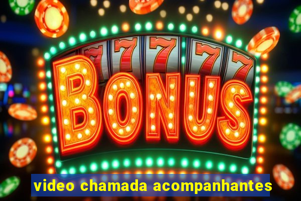 video chamada acompanhantes