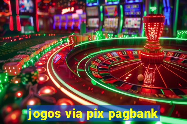 jogos via pix pagbank