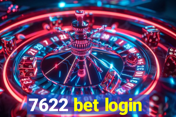 7622 bet login