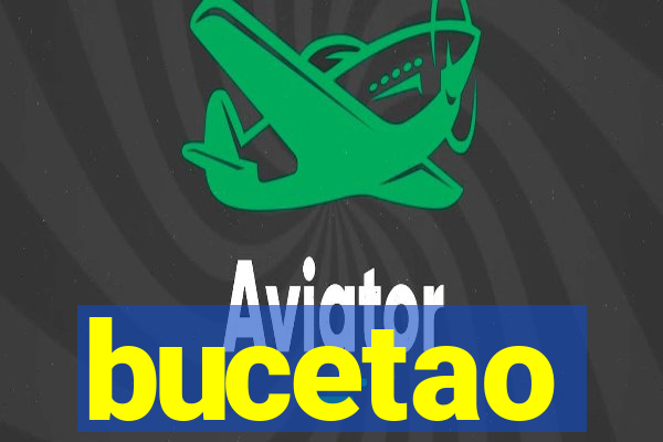 bucetao