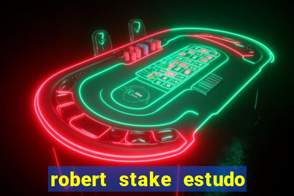 robert stake estudo de caso